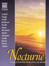 Nocturne: Classics for Relaxing and Dreaming